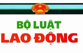 Luật Lao Động 2019 Tiếng Trung